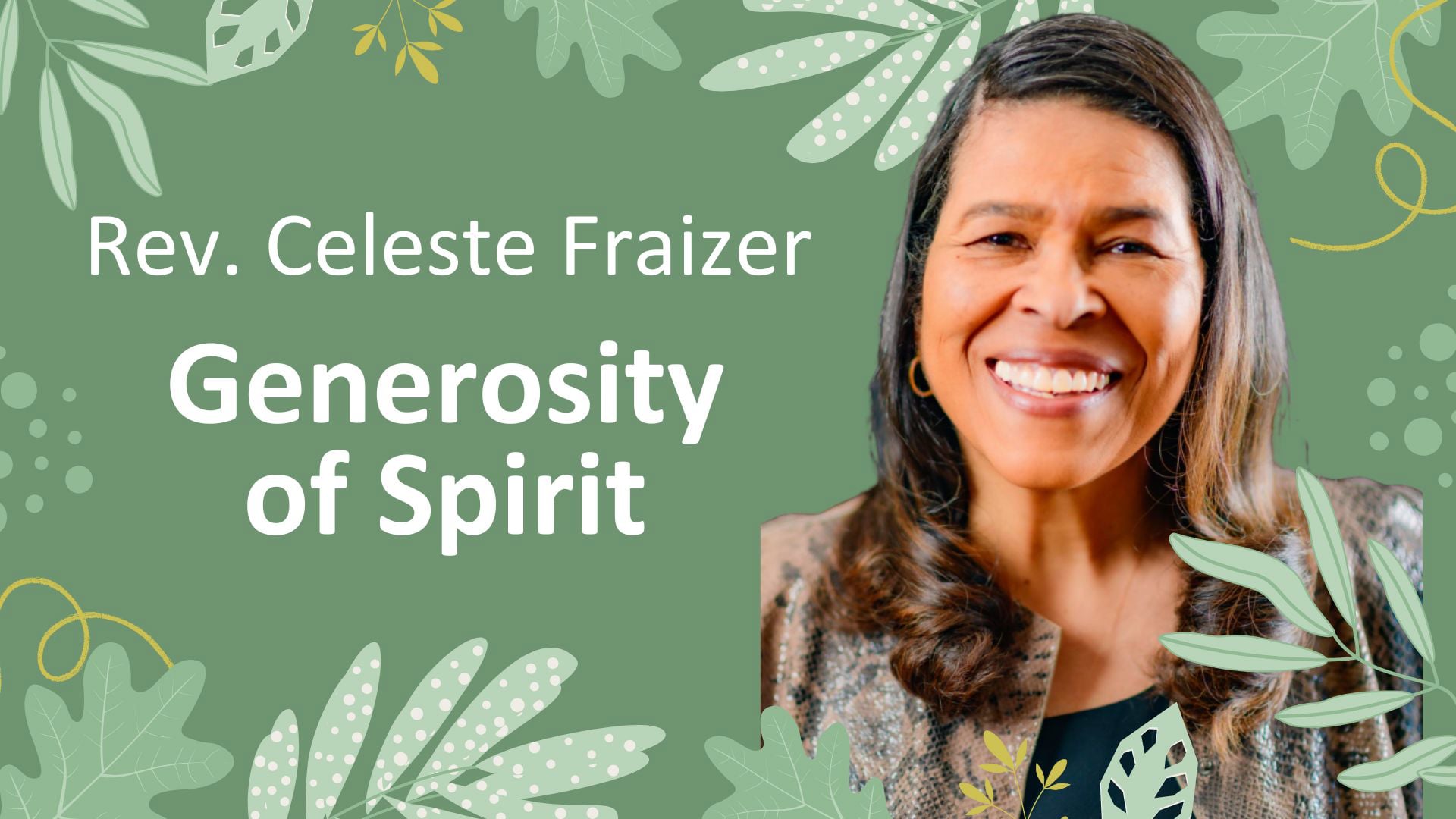 "Generosity of Spirit with Rev. Celeste