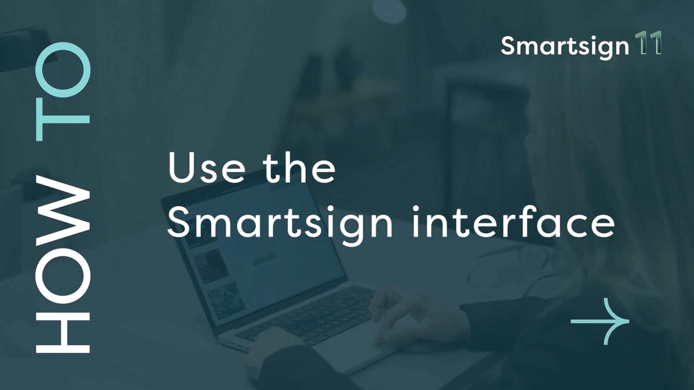 How to use Smartsign interface