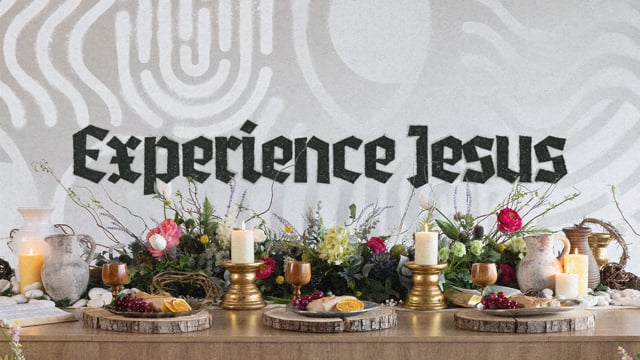 Sight | Experience Jesus | 04.13.2025