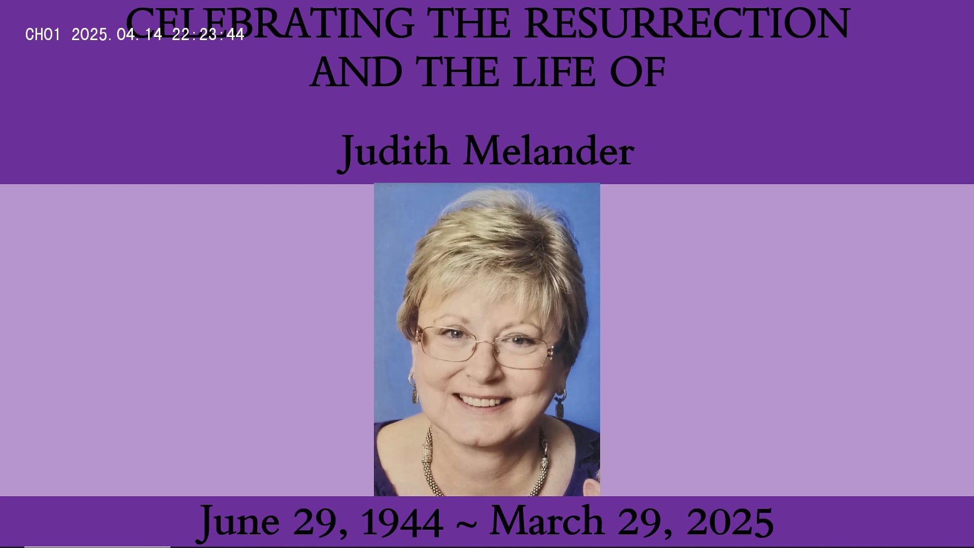 FLC- Celebrating the Resurrection and the Life of Judith Melander June 25, 1944 - March 29, 2025c