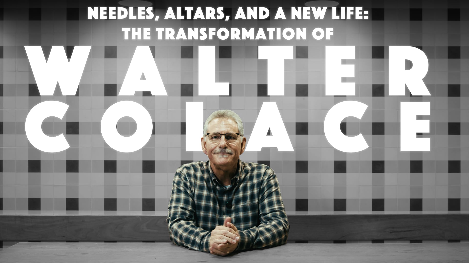 Needles, Altars, and a New Life: The Transformation of Walter Colace