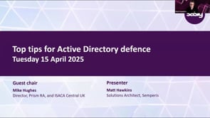 SASIG Webinar - Top tips for Active Directory defence 2025-04-15 10:00:22