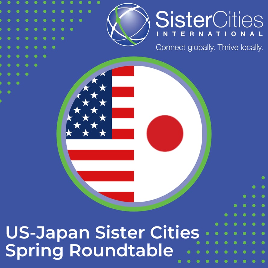 US-Japan Sister Cities Spring Roundtable