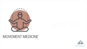 Movement Medicine April 15