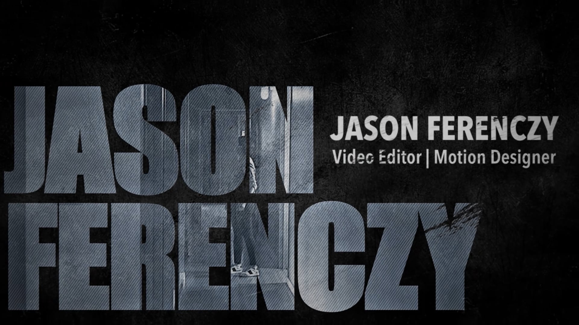 Jason Ferenczy: Demo Reel