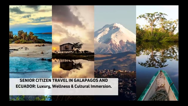 Latin Trails presents Senior Citizen Travel in the Galapagos and Ecuador