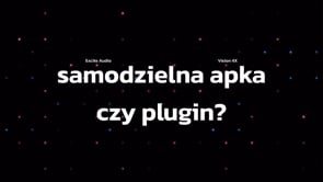Vision 4X jako samodzielna aplikacja czy wtyczka