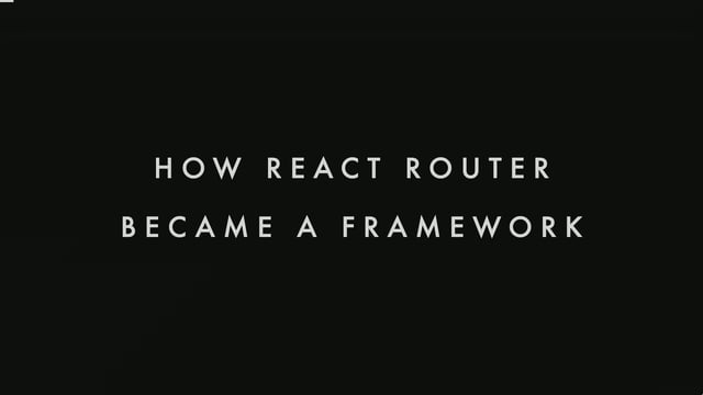 Thumbnail for How React Router Became a Framework