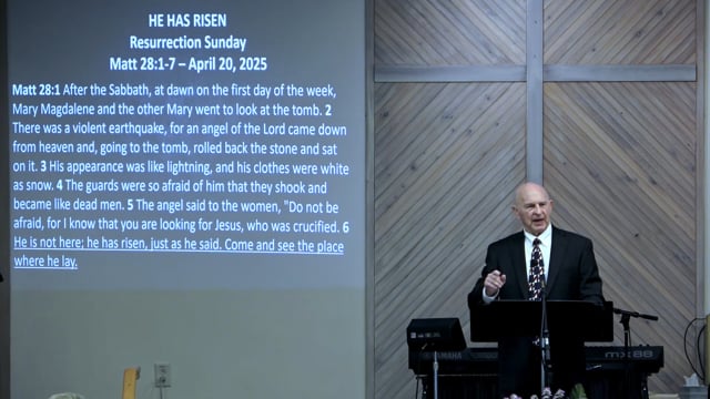 He is Risen - Series: Resurrection Sunday 2025 - Date: 2025-04-20
