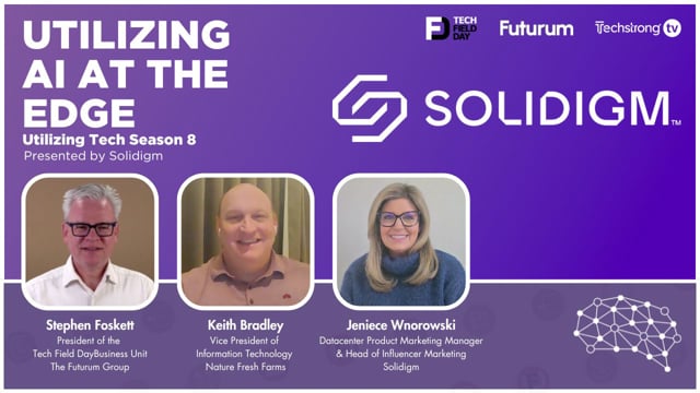 UT08x04: Using AI for Sustainable Agriculture with Nature Fresh Farms and Solidigm