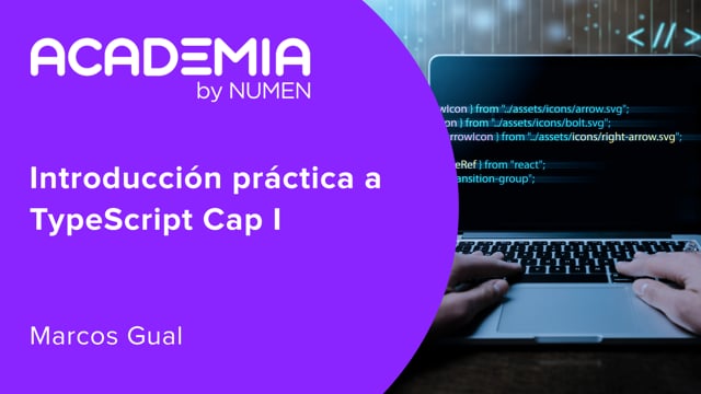 Introducción práctica a TypeScript Cap I
