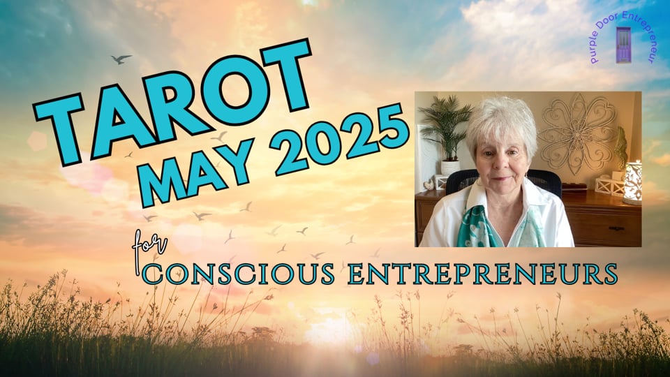 May Tarot for Conscious Entrepreneurs: Balance, Truth & Soulful Growth