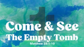 The Empty Tomb (Easter)