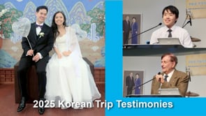 04-20 2025 Korean Trip Testimonies