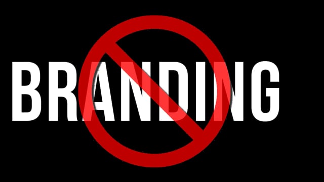 There is no such thing as ‘Branding’