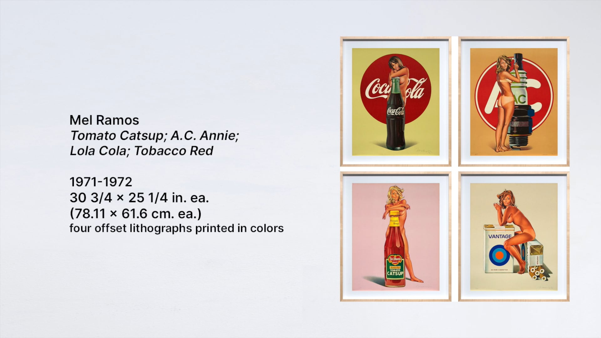 mel ramos tobacco red Tomato Catsup, A.C. Annie, Lola Cola, Tobacco Red