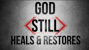 Restored and Healed