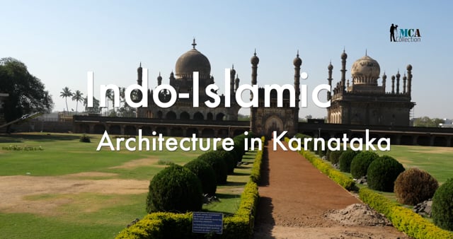 India, Exploring Karnataka's Indo Islamic architecture