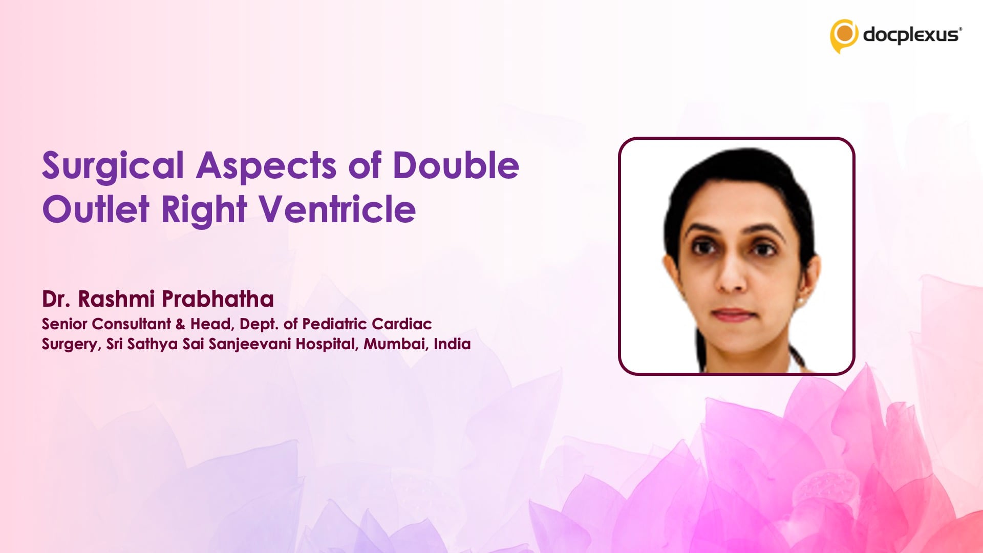 Surgical Aspects of Double Outlet Right Ventricle