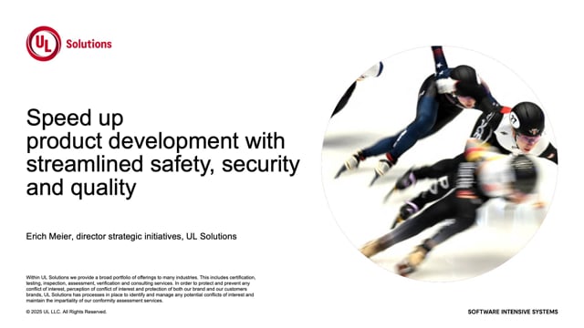 Speed up product development with streamlined safety, security, and quality