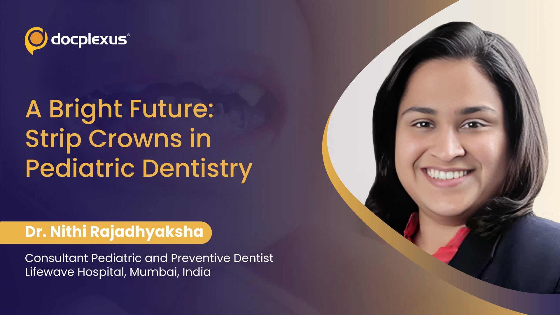 A Bright Future: Strip Crowns in Pediatric Dentistry