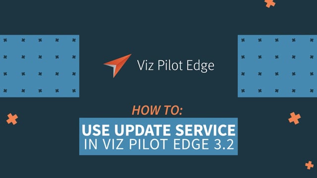 Viz Minute: How to use the Update Service in Viz Pilot Edge
