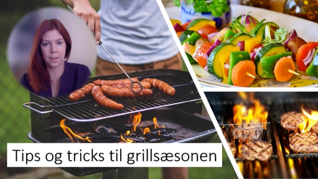 Tips til grillsæsonen
