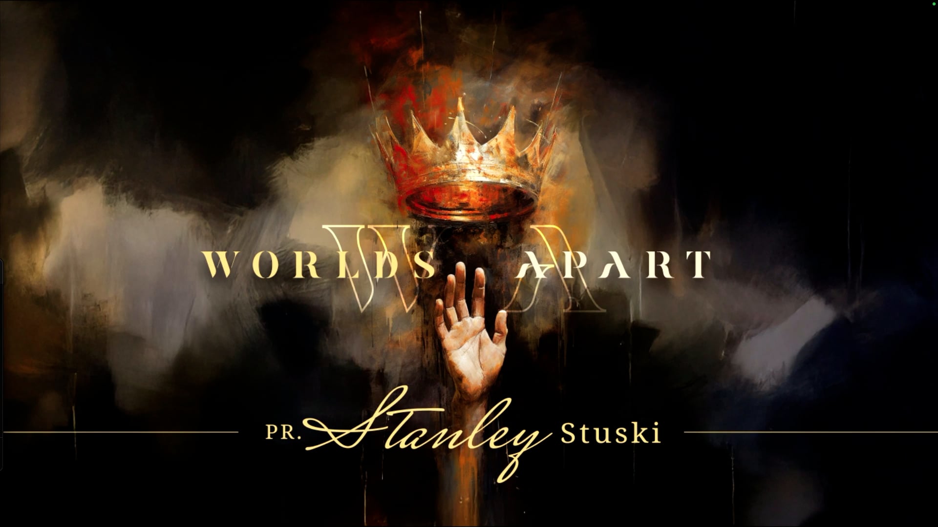 Worlds Apart, Pt. 5 // 'Faith vs Fear' (Stanley Stuski)