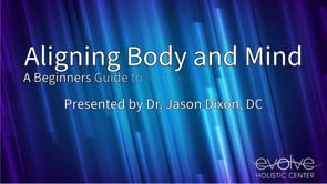 Aligning Body and Mind - Beginners Guide to Regulating the Nervous System