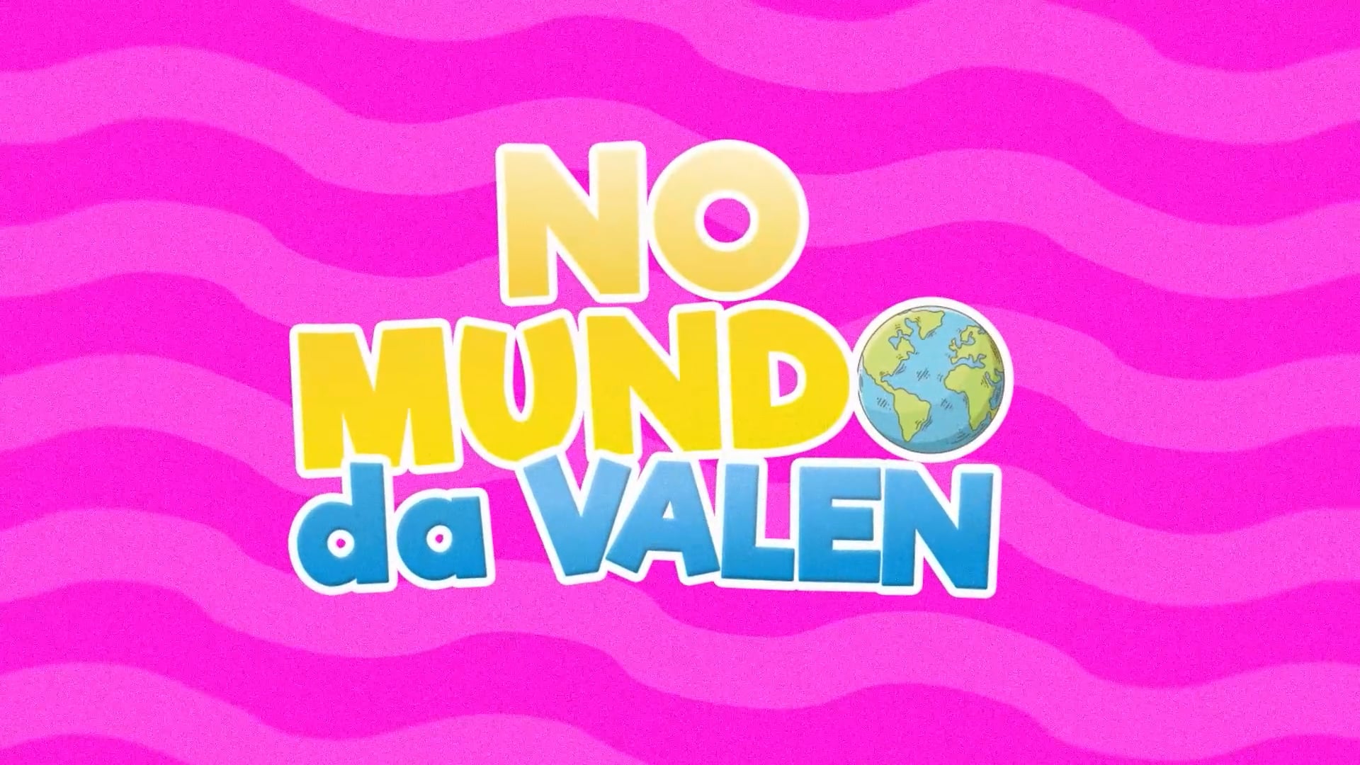 Teaser - Série "No Mundo da Valen"