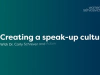 7. Creating a speak-up culture