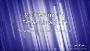 Manifesting an Extraordinary Life with Your 5 Energetic Intelligences
