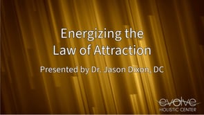 Energizing the Law of Attraction
