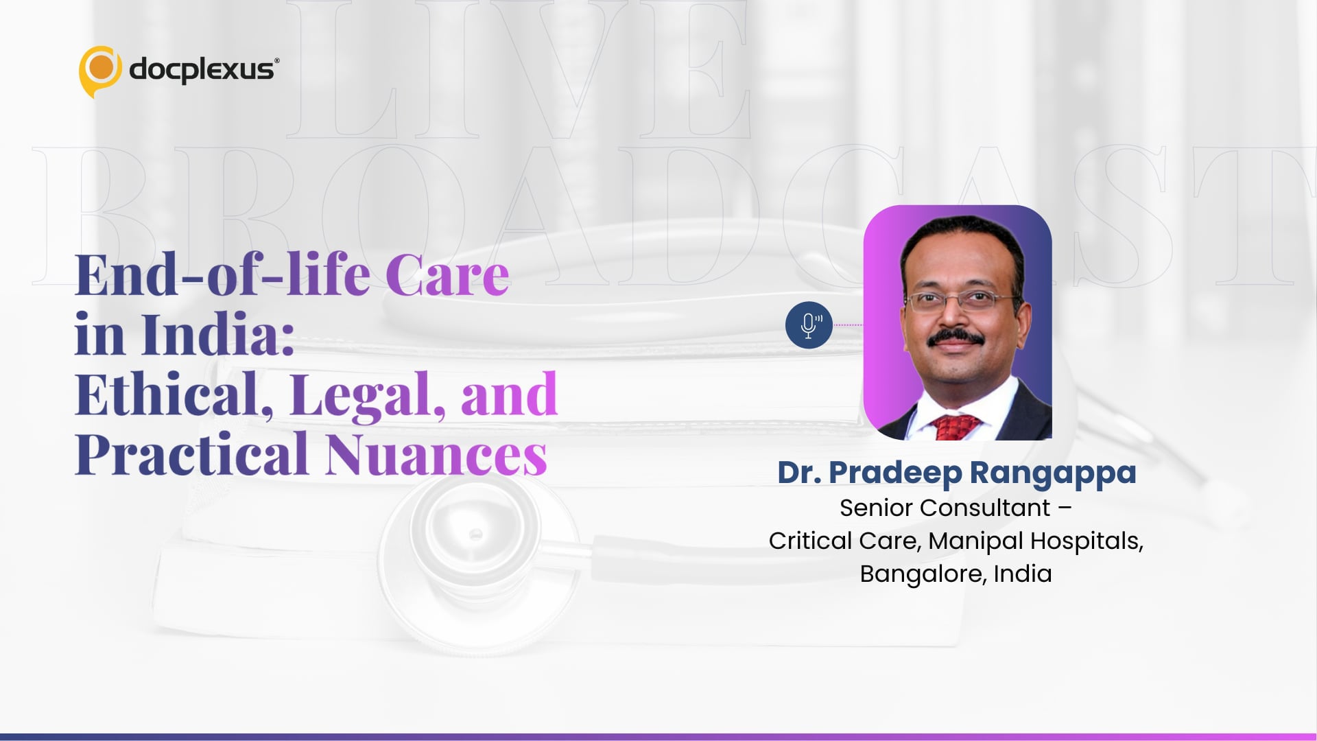 End-of-life Care in India: Ethical, Legal, and Practical Nuances