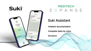 Suki Assistant - MEDITECH Expanse Demo