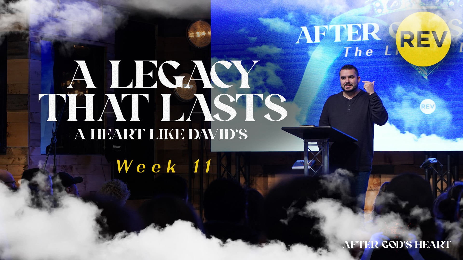 After God's Heart - Week 11