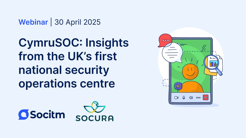 CymruSOC: Insights from the UK’s first National Security Operations Centre -