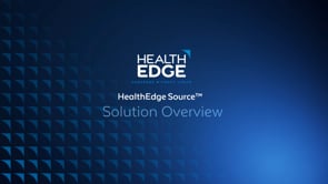 HealthEdge Source - Solution Overview