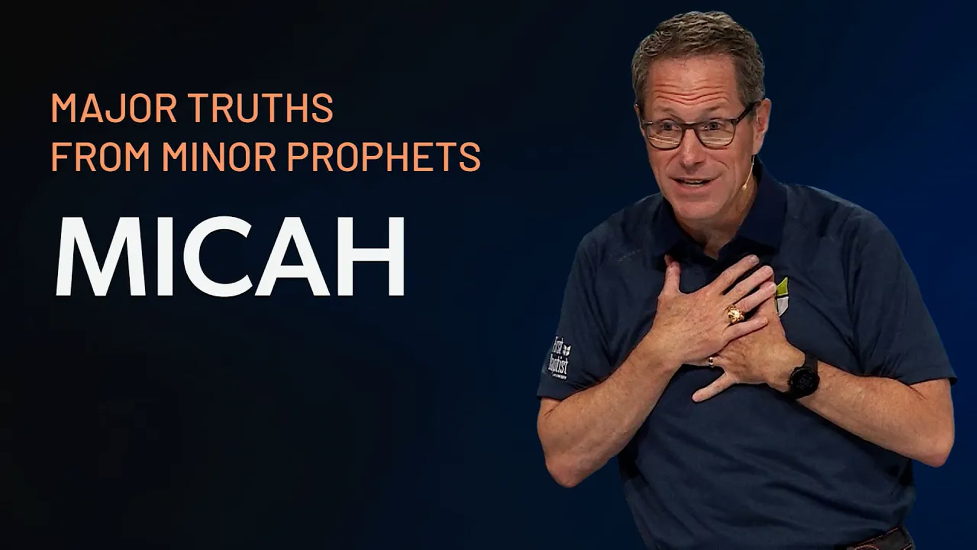 HFBC Message: Major Truths From Minor Prophets: Micah