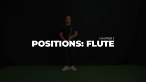 Positions: Flute