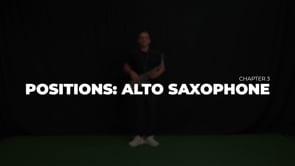 Positions: Alto Saxophone