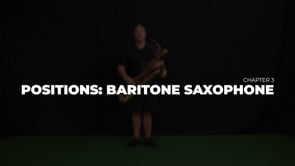 Positions: Baritone Saxophone