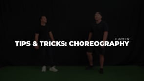 Tips & Tricks: Choreography