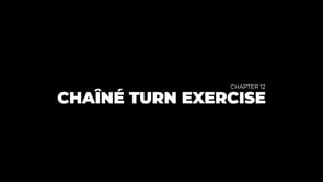 Chaîné Turn Exercise