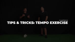 Tips & Tricks: Tempo Exercise
