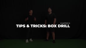 Tips & Tricks: Box Drill