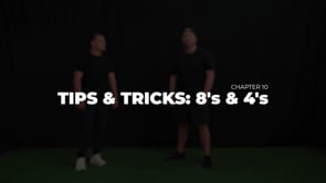 Tips & Tricks: 8’s & 4’s