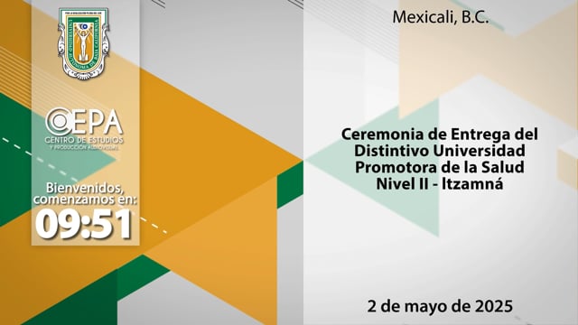 Ceremonia de Entrega del Distintivo Universidad Promotora de la Salud Nivel II - Itzamná