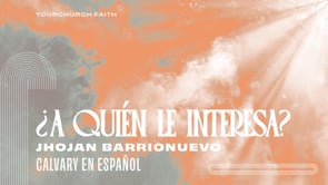 ¿A Quién le Interesa? |  Jhojan Xavier