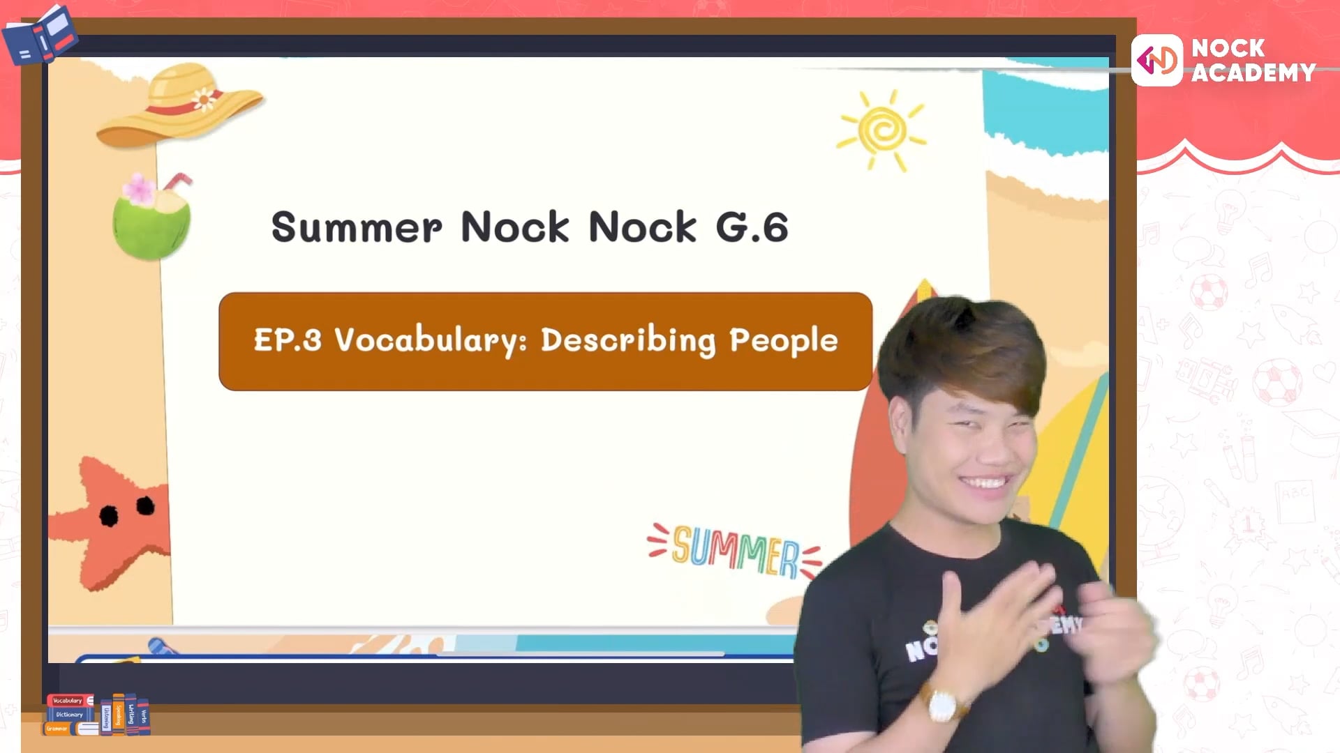 ซัมเมอร์น็อค ๆ อังกฤษต้องรู้ก่อนขึ้น ป.6 ตอนที่ 2 Describing People